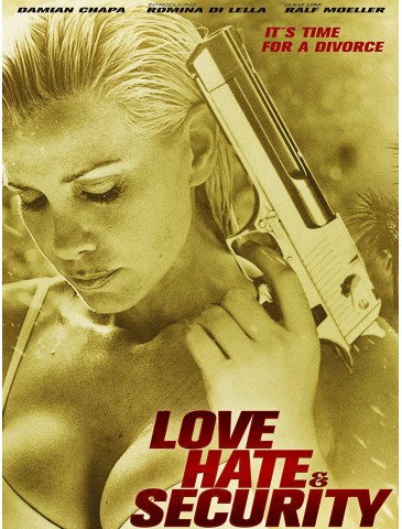 Love, Hate & Security